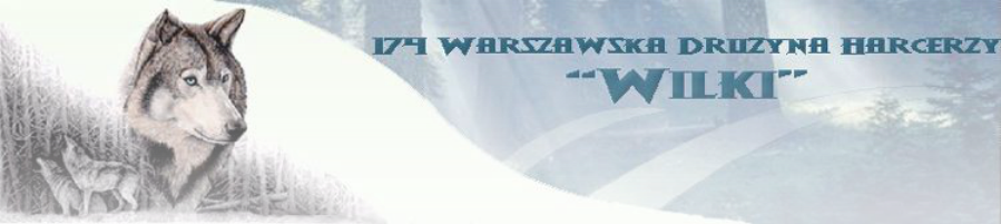 174 Warszawska Dru&#380;yna Harcerzy "Wilki"